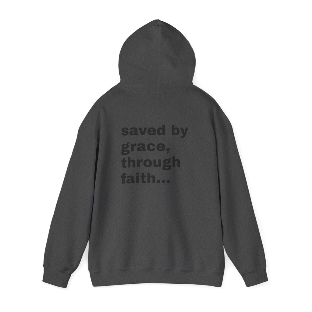 Ephesians 2:8-9, saved by grace, through faith Hoodie