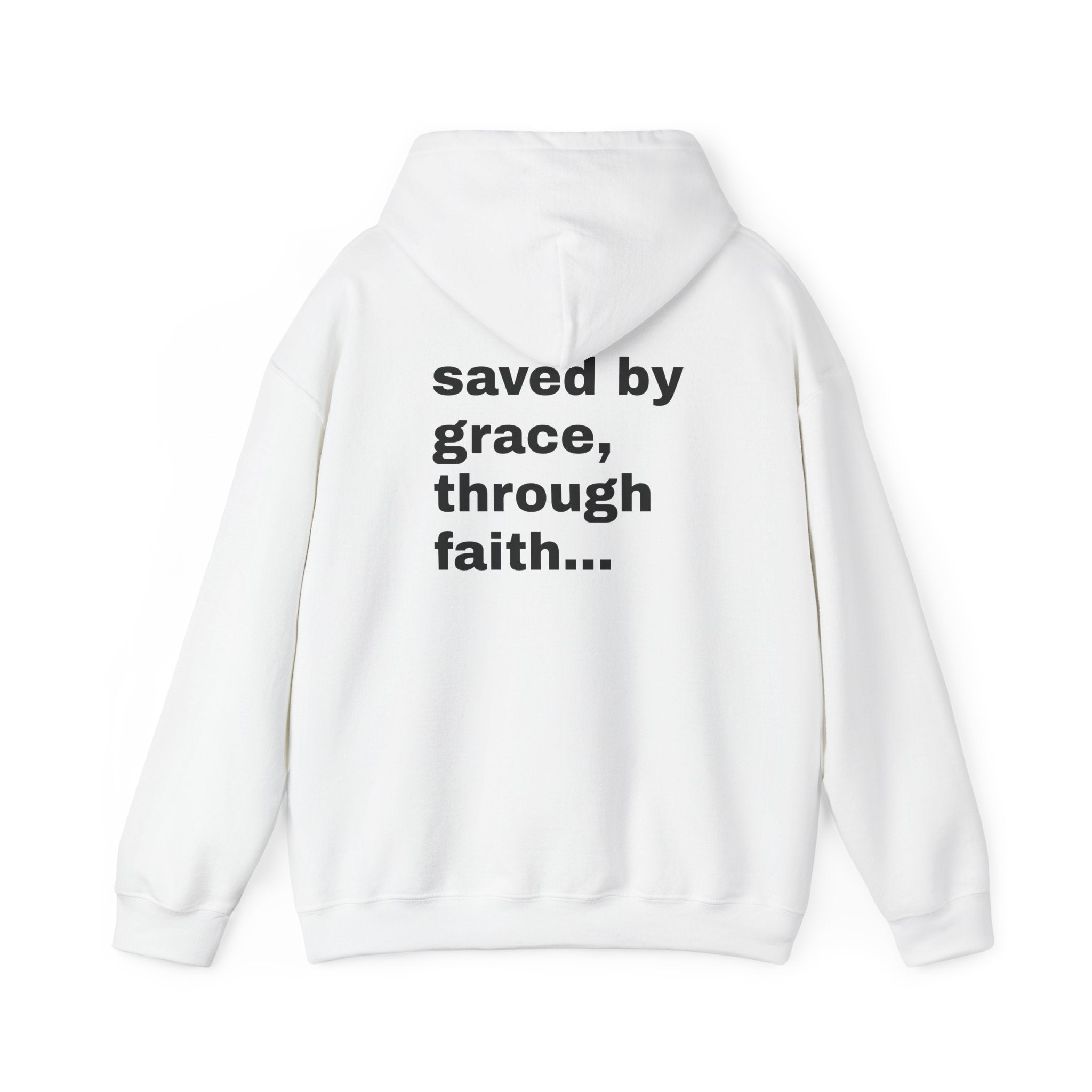 Ephesians 2:8-9, saved by grace, through faith Hoodie