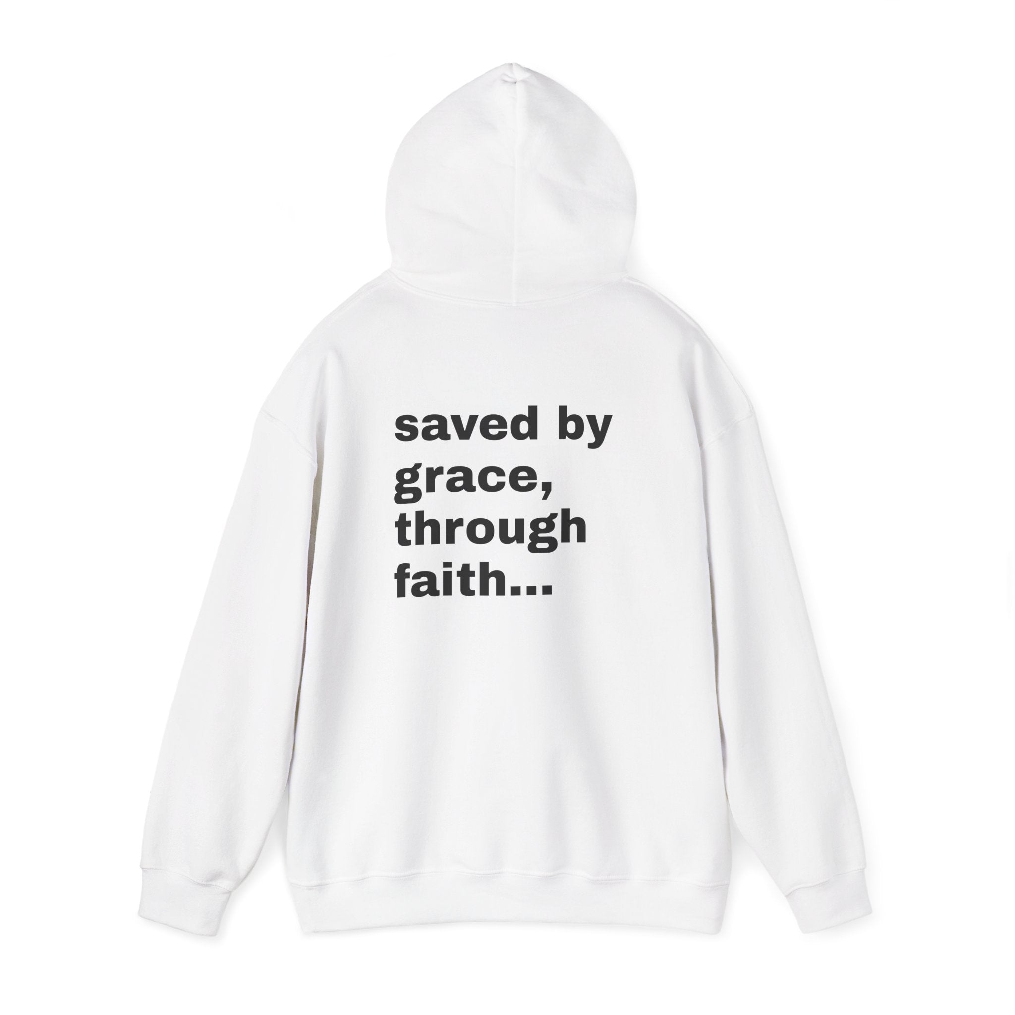 Ephesians 2:8-9, saved by grace, through faith Hoodie