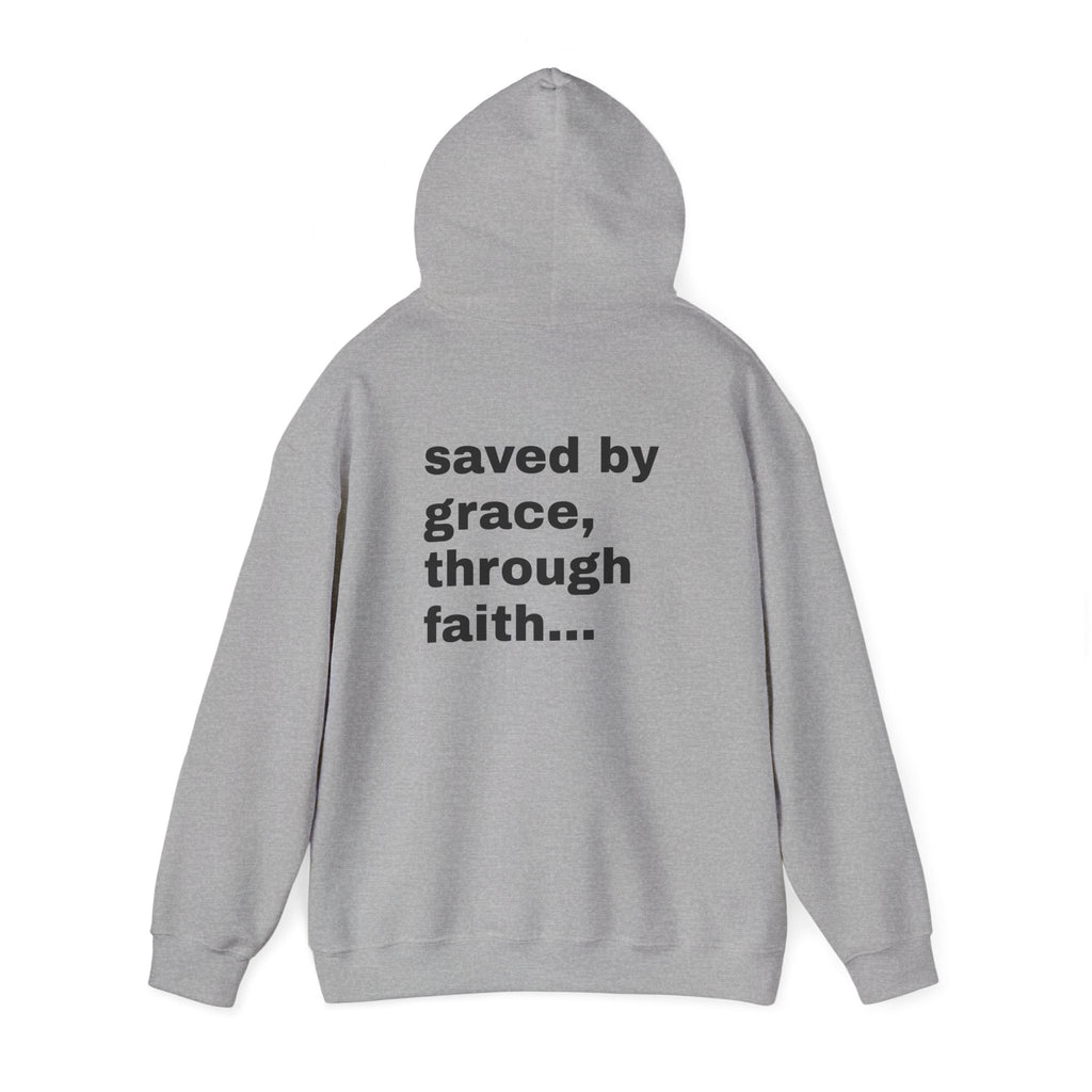 Ephesians 2:8-9, saved by grace, through faith Hoodie