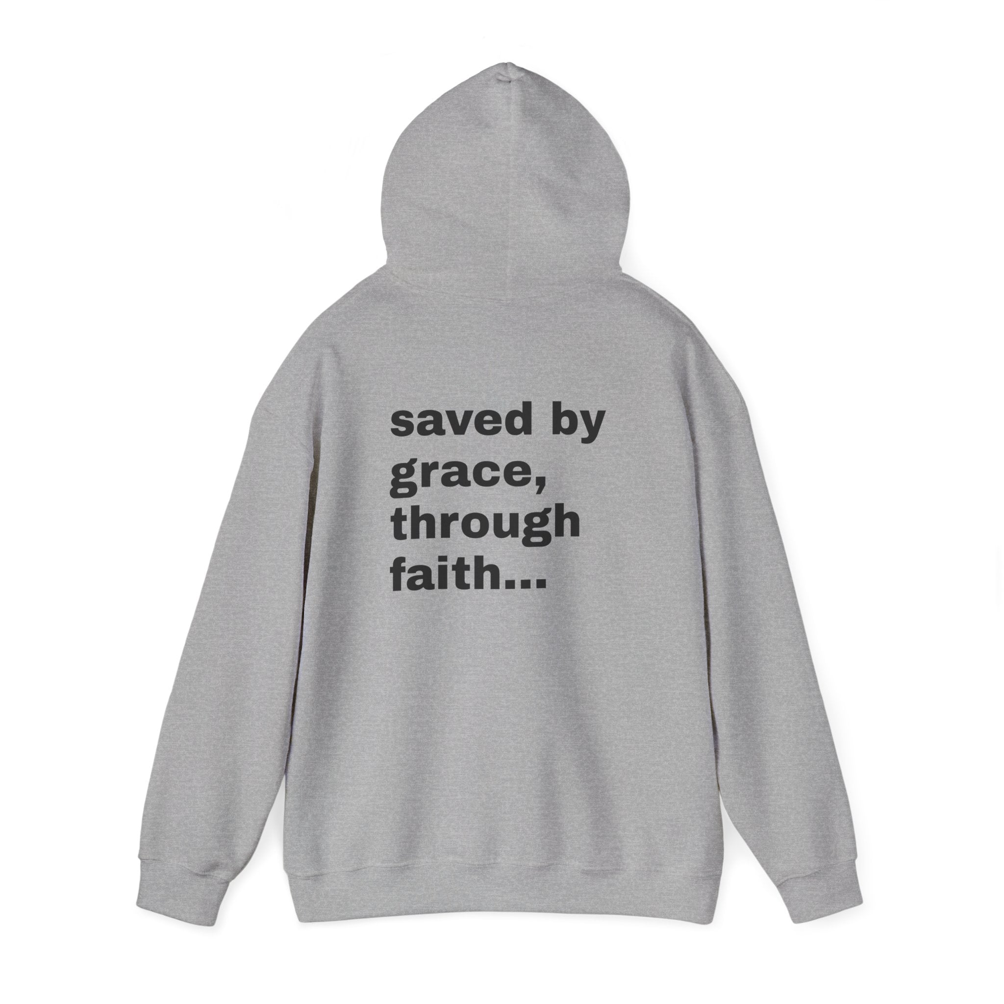 Ephesians 2:8-9, saved by grace, through faith Hoodie
